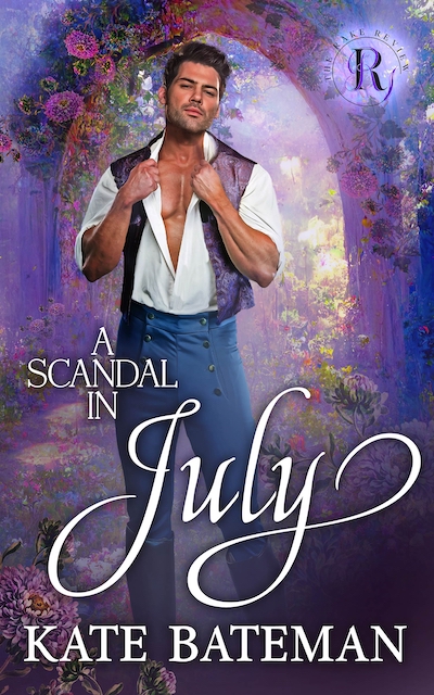 A Scandal in July Kate Bateman